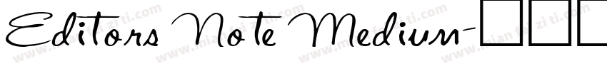 Editors Note Medium字体转换